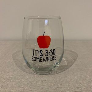 NEW! Glass It's 3:30 Somewhere Teacher Wine Glass